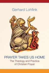 Prayer Takes Us Home