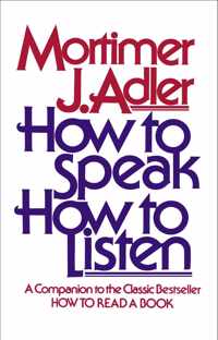 How to Speak, How to Listen