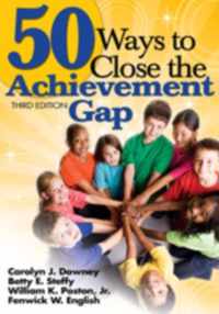 50 Ways to Close the Achievement Gap