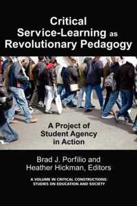 Critical-Service Learning As A Revolutionary Pedagogy