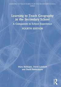 Learning to Teach Geography in the Secondary School