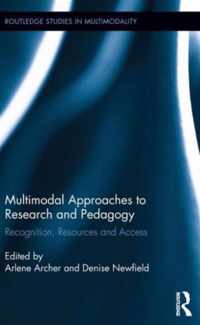 Multimodal Approaches to Research and Pedagogy: Recognition, Resources, and Access