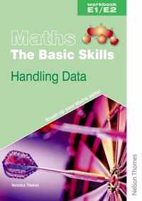 Maths the Basic Skills Handling Data Workbook E1/E2