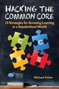 Hacking the Common Core