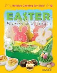 Easter Sweets and Treats ( Holiday Cooking for Kids!)