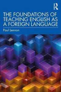 The Foundations of Teaching English as a Foreign Language