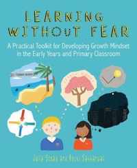 Learning without Fear