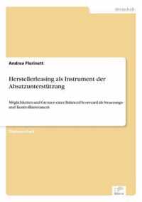 Herstellerleasing als Instrument der Absatzunterstutzung