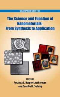 The Science and Function of Nanomaterials