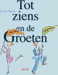 Tot Ziens En De Groeten