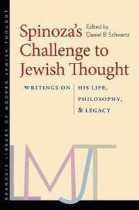 Spinoza's Challenge to Jewish Thought - Writings on His Life, Philosophy, and Legacy