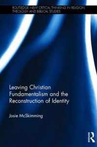 Leaving Christian Fundamentalism and the Reconstruction of Identity