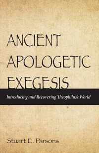 Ancient Apologetic Exegesis