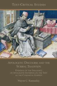 Apologetic Discourse and the Scribal Tradition