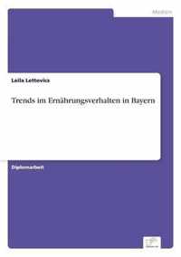 Trends im Ernahrungsverhalten in Bayern