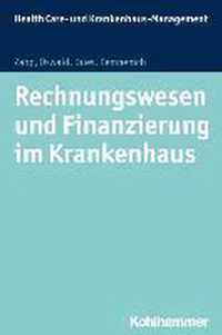 Rechnungswesen Und Finanzierung in Krankenhausern Und Pflegeeinrichtungen