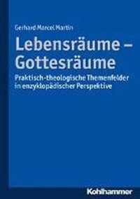 Lebensraume - Gottesraume