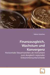 Finanzausgleich, Wachstum und Konvergenz