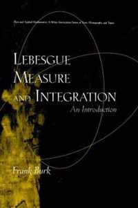 Lebesgue Measure And Integration