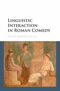 Linguistic Interaction In Roman Comedy