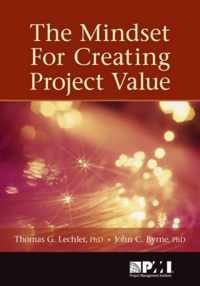 The mindset for creating project value