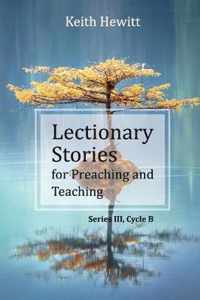 Lectionary Stories for Preaching and Teaching