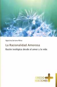 La Racionalidad Amorosa