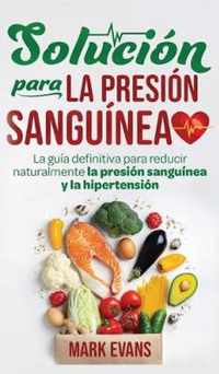 Solucion Para La Presion Sanguinea