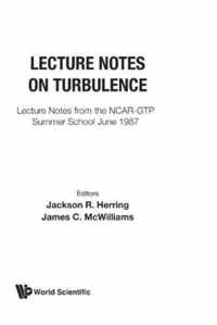 Lecture Notes On Turbulence