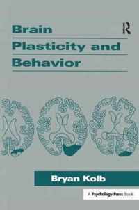 Brain Plasticity and Behavior