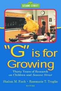 G Is for Growing