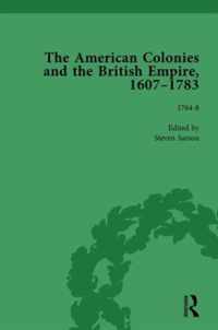 The American Colonies and the British Empire, 1607-1783, Part II vol 5