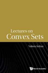 Lectures On Convex Sets