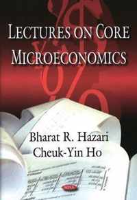 Lectures on Core Microeconomics