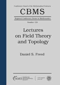 Lectures on Field Theory and Topology