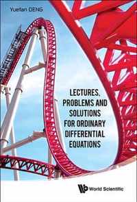 Lectures, Problems And Solutions For Ordinary Differential Equations