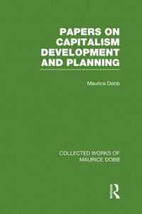 Papers on Capitalism, Development and Planning