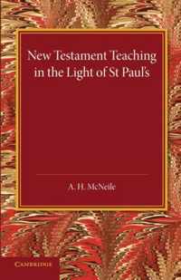 New Testament Teaching in the Light of St Paul's