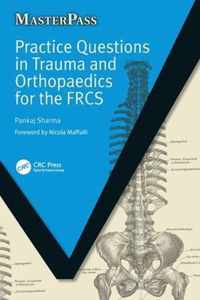 Practice Questions in Trauma and Orthopaedics for the FRCS