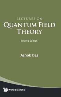 Lectures on Quantum Field Theory