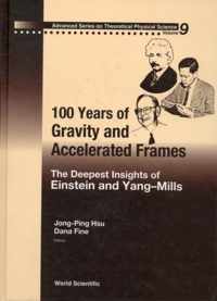 100 Years Of Gravity And Accelerated Frames