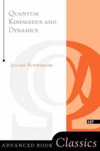 Quantum Kinematics and Dynamics