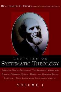 Lectures on Systematic Theology Volume 1