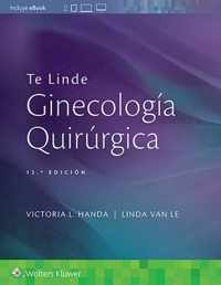 Te Linde. Ginecologia quirurgica