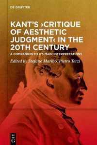 Kant's >Critique of Aesthetic Judgment< in the 20th Century