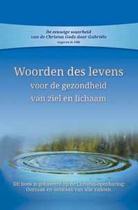 Woorden des levens voor gezondheid van ziel en lichaam