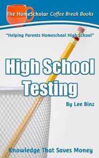 High School Testing