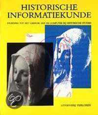 HISTORISCHE INFORMATIEKUNDE. INLEIDING T