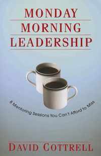 Monday Morning Leadership