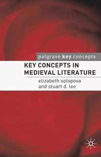 Key Concepts in Medieval Literature